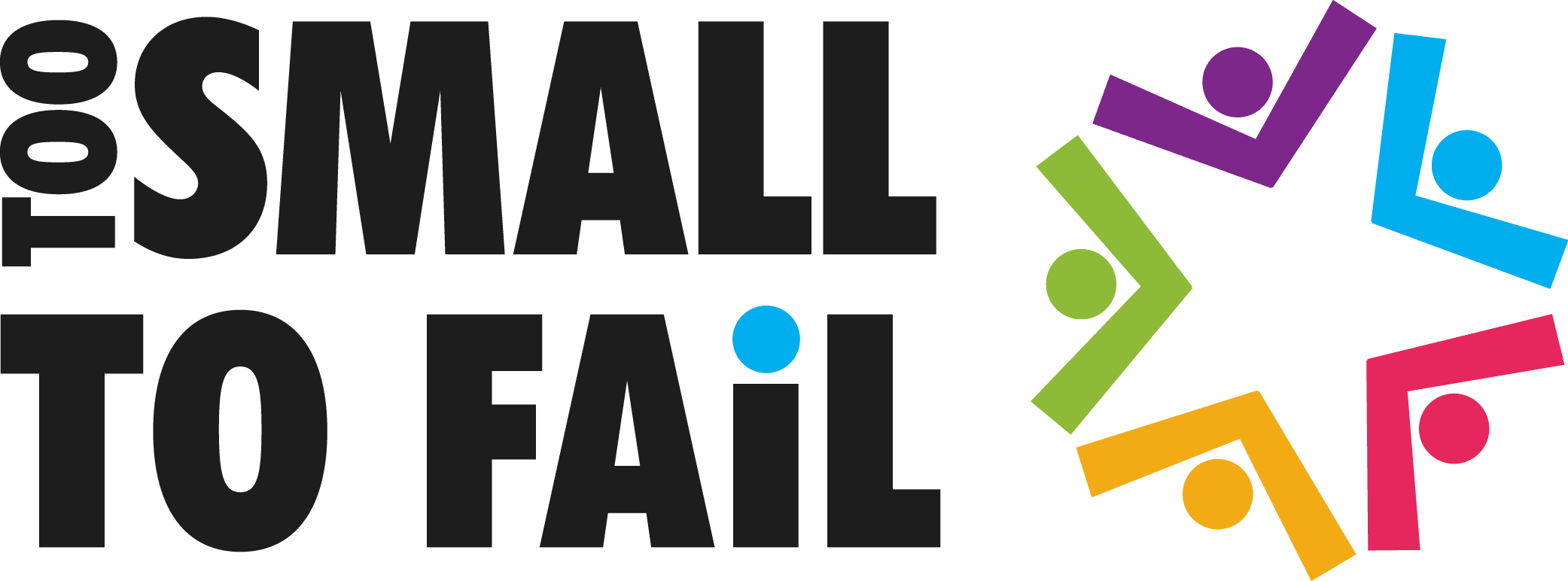 Too Small to Fail